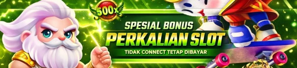 BONUS PERKALIAN SLOT